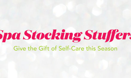 Spa Stocking Stuffers: Give the Gift of Self-Care this Season