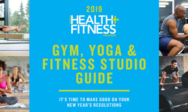 2019 Health+Fitness Magazine Gym, Yoga & Fitness Studio Guide