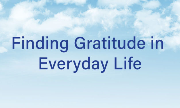 Finding Gratitude in Everyday Life