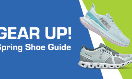 GEAR UP! Spring Shoe Guide