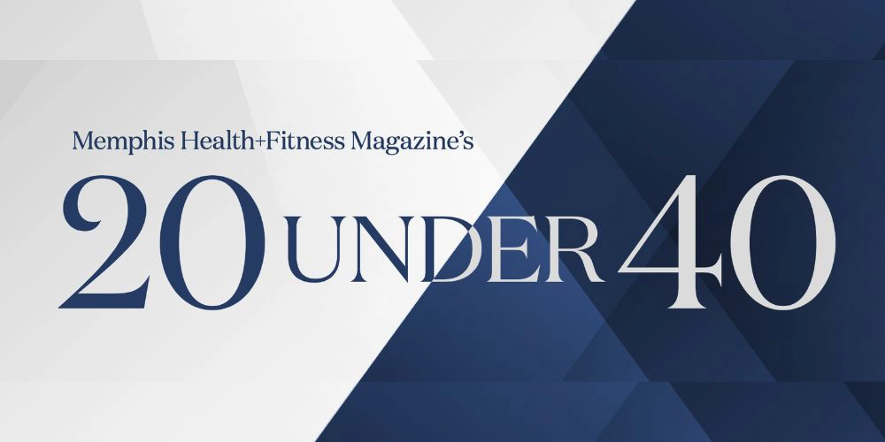 Memphis Health+Fitness Magazine’s 20 Under 40