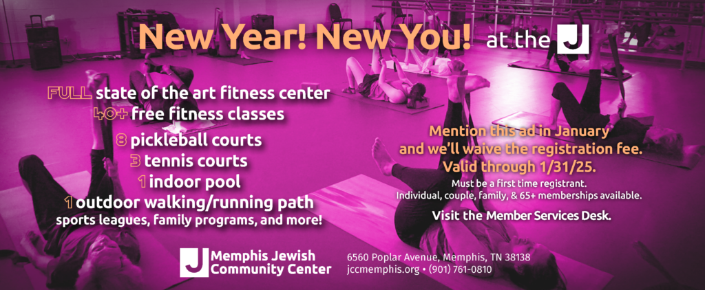 New Year! New You! at the J FULL state of the art fitness center 40+ free fitness classes 8 pickleball courts 3 tennis courts 1 indoor pool 1 outdoor walking/running path sports leagues, family programs, and more! Mention this ad in January and we'll waive the registration fee. Valid through 1/31/25. Must be a first time registrant. Individual, couple, family, & 65+ memberships available. Visit the Member Services Desk.